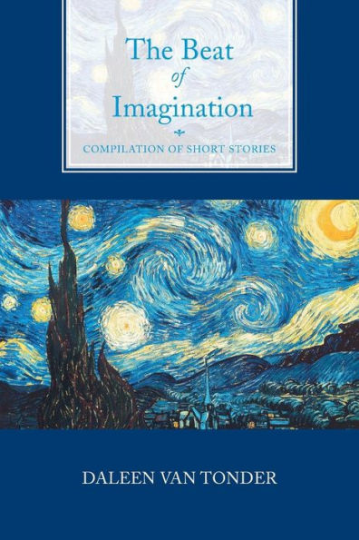 The Beat of Imagination: Compilation Short Stories