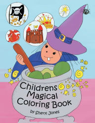 Title: Childrens Magical Colouring Book, Author: Sheryl Jones