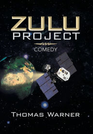 Title: Zulu Project, Author: Thomas Warner