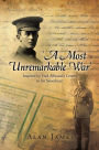 'A Most Unremarkable War': Inspired by Fred Allwood's Letters to his Sweetheart