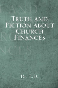 Title: Truth and Fiction about Church Finances, Author: Linda Davis