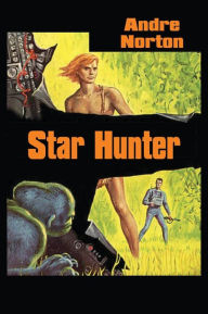 Title: Star Hunter, Author: Andre Norton