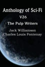 Anthology of Sci-Fi V26, the Pulp Writers