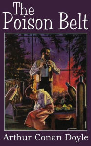 Title: The Poison Belt, Author: Arthur Conan Doyle