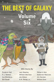 Title: The Best of Galaxy Volume Six, Author: Philip K. Dick