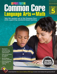 Title: Common Core Language Arts and Math, Grade 5, Author: Spectrum