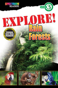 Title: EXPLORE! Rain Forests: Level 3, Author: Lisa Kurkov