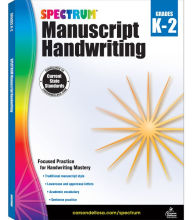 Title: Spectrum Manuscript Handwriting, Grades K - 2, Author: Spectrum