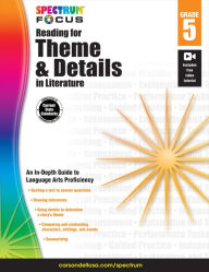 Title: Spectrum Reading for Theme and Details in Literature, Grade 5, Author: Spectrum