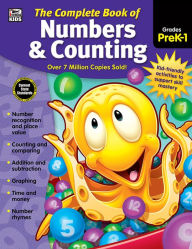 Title: The Complete Book of Numbers & Counting, Grades PK - 1, Author: Thinking Kids