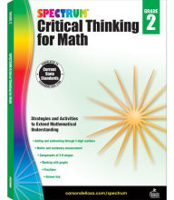 Title: Spectrum Critical Thinking for Math, Grade 2, Author: Spectrum