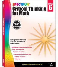 Title: Spectrum Critical Thinking for Math, Grade 6, Author: Spectrum