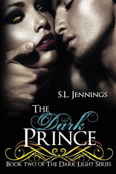 The Dark Prince: Book 2 of The Dark Light Series