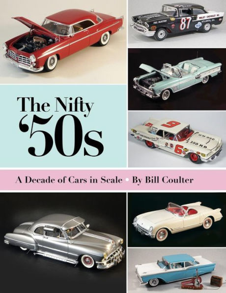 The Nifty '50s: A Decade of Cars in Scale