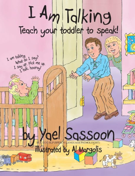 I Am Talking: Teach your toddler to speak