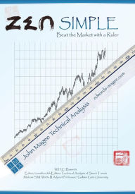 Title: Zen Simple: Beat the Market With a Ruler, Author: W H C Bassetti