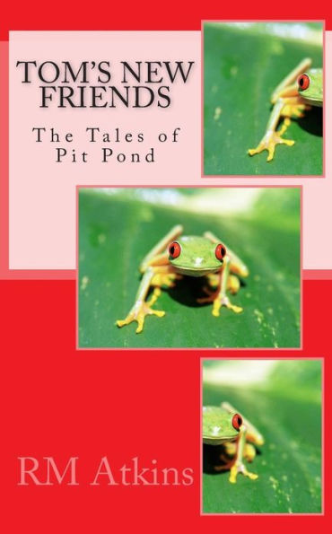 Tom's New Friends: The Tales of Pit Pond