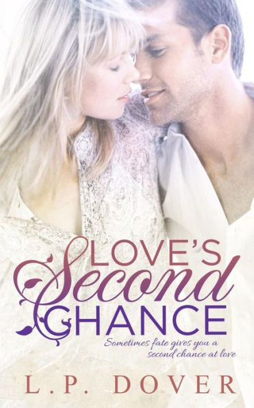 Love's Second Chance: A Second Chances Novel