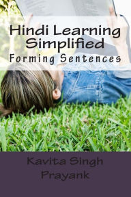 Title: Hindi Learning Simplified (Part-II): Forming Sentences, Author: Prayank