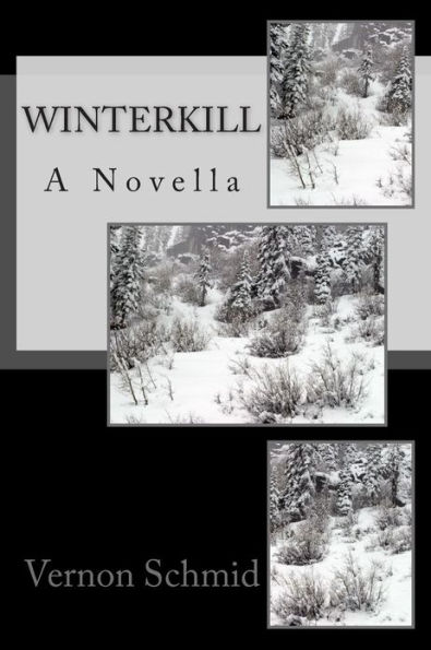 Winterkill: A Novel