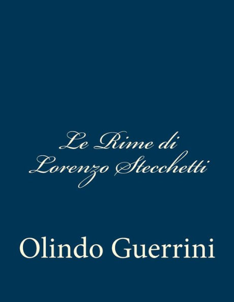 Le Rime di Lorenzo Stecchetti