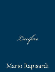 Title: Lucifero, Author: Mario Rapisardi