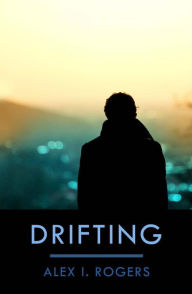 Title: Drifting, Author: Alex I Rogers