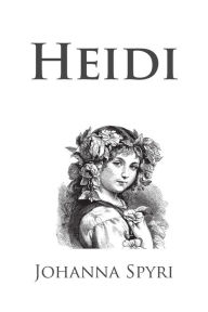 Title: Heidi, Author: Johanna Spyri