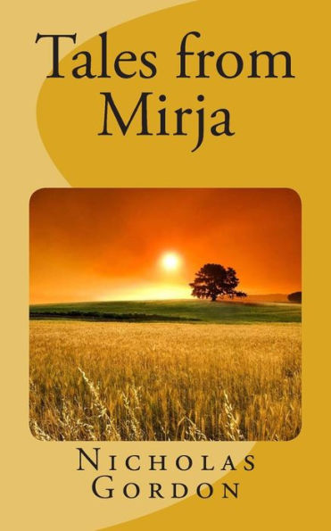 Tales from Mirja