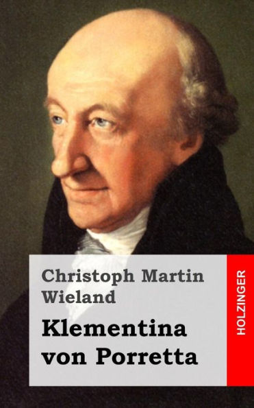 Klementina von Porretta: Ein Drama aus Richardsons Geschichte Sir Karl Grandisons gezogen