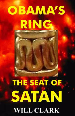 Obama's Ring: The Seat of Satan