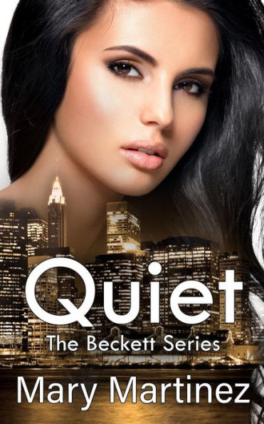 Quiet (Book III The Beckett Series)