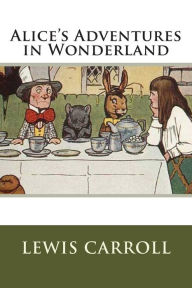 Title: Alice's Adventures in Wonderland, Author: Lewis Carroll