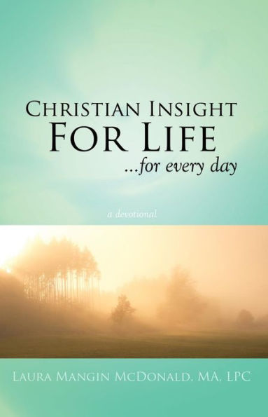 Christian Insight for Life: A Devotional