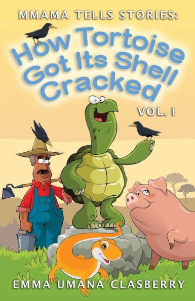 mmama tells stories: how tortoise got its shell cracked #1