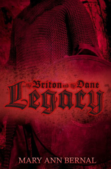 The Briton and the Dane: Legacy Second Edition