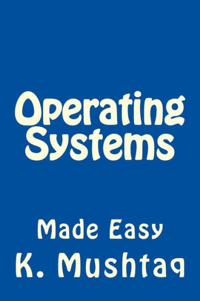 Operating Systems Made Easy