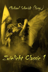 Title: Zwielicht Classic 1, Author: Torsten Scheib