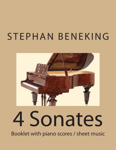 Stephan Beneking 4 Sonates: Beneking: 4 Sonates - Booklet with piano scores / sheet music