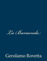 Title: La Baraonda, Author: Gerolamo Rovetta