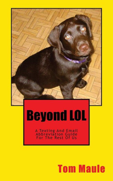 Beyond LOL: A Texting And Email Abbreviation Guide For The Rest Of Us