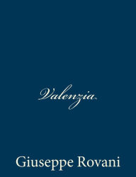 Title: Valenzia, Author: Giuseppe Rovani
