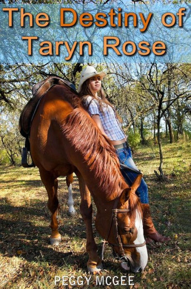 The Destiny of Taryn Rose
