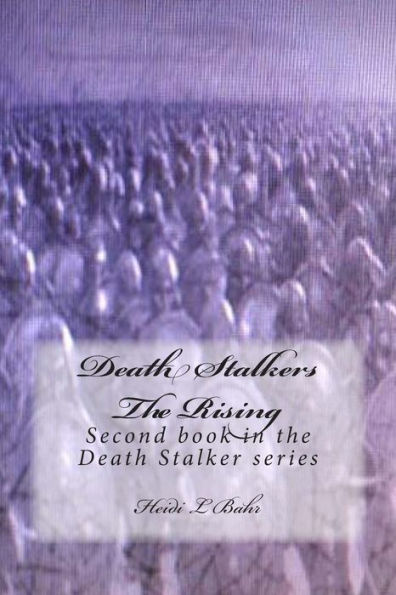 Death Stalkers The Rising: Second book in the Death Stalker series