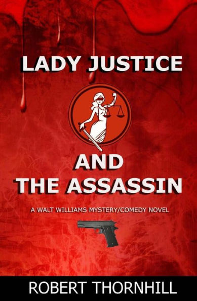 Lady Justice and the Assassin