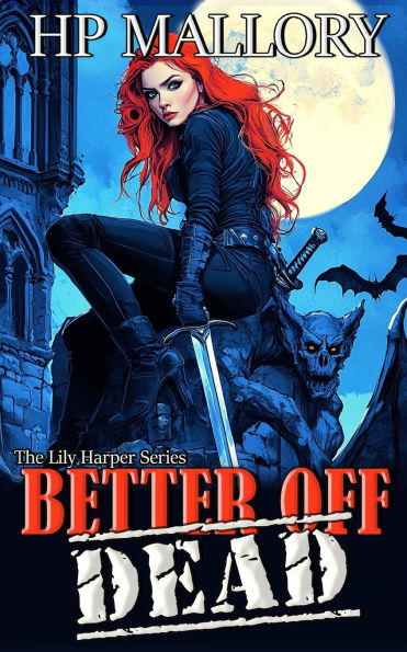 Better Off Dead (Lily Harper Series #1)
