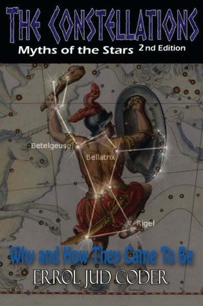 The Constellations: Myths of the Stars