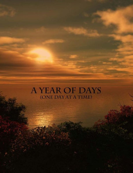 A Year of Days: One day at a time