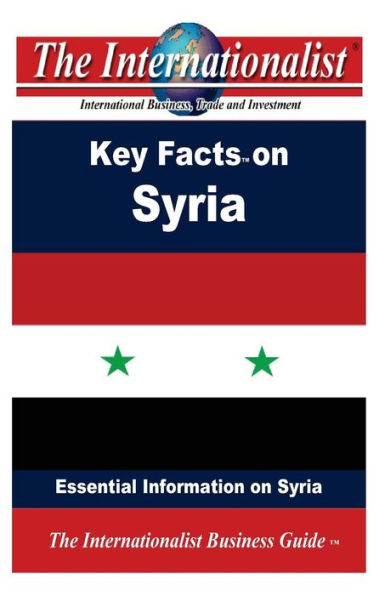 Key Facts on Syria: Essential Information on Syria