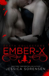 Title: Ember X, Author: Jessica Sorensen